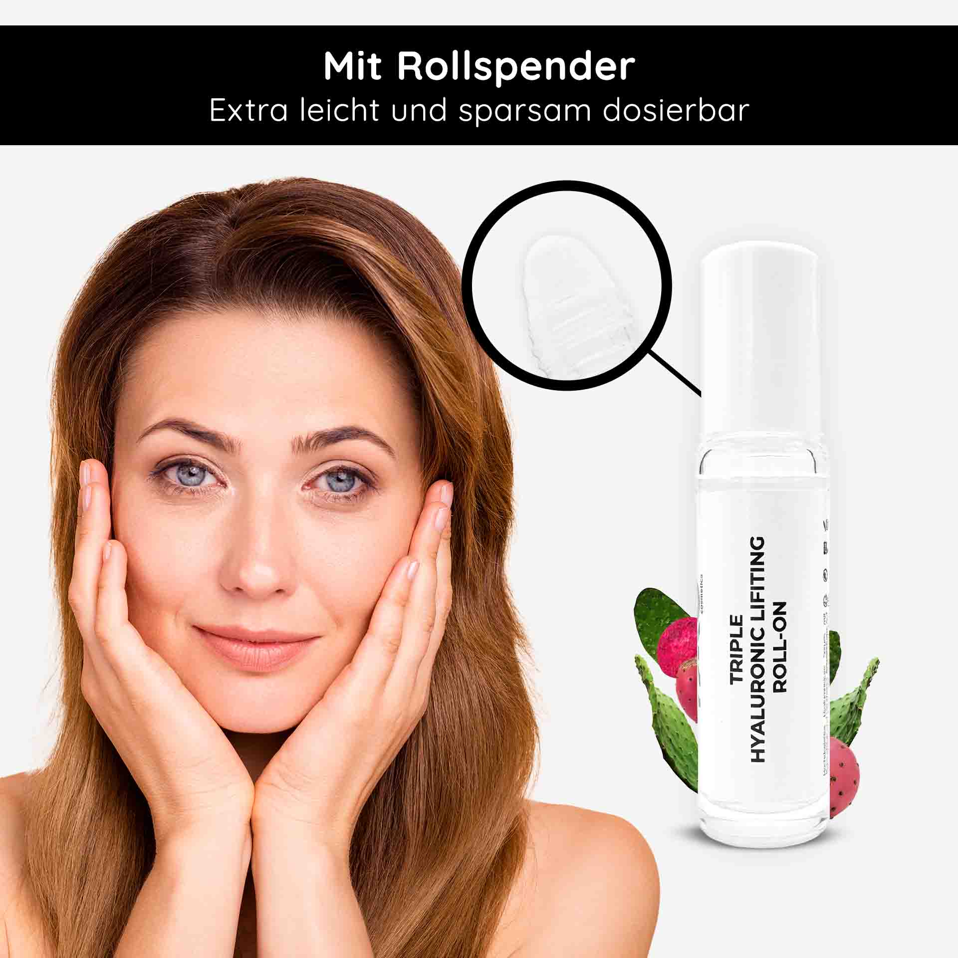 Triple Hyaluronic Serum Roll-On 10 ml mit 3-fach Hyaluronsäuren Frau mit glattem Teint und Händen im Gesicht, präsentiert Triple Hyaluronic Lifting Roll-On, Anti-Aging-Serum mit Rollspender, für tiefgehende Feuchtigkeitspflege.