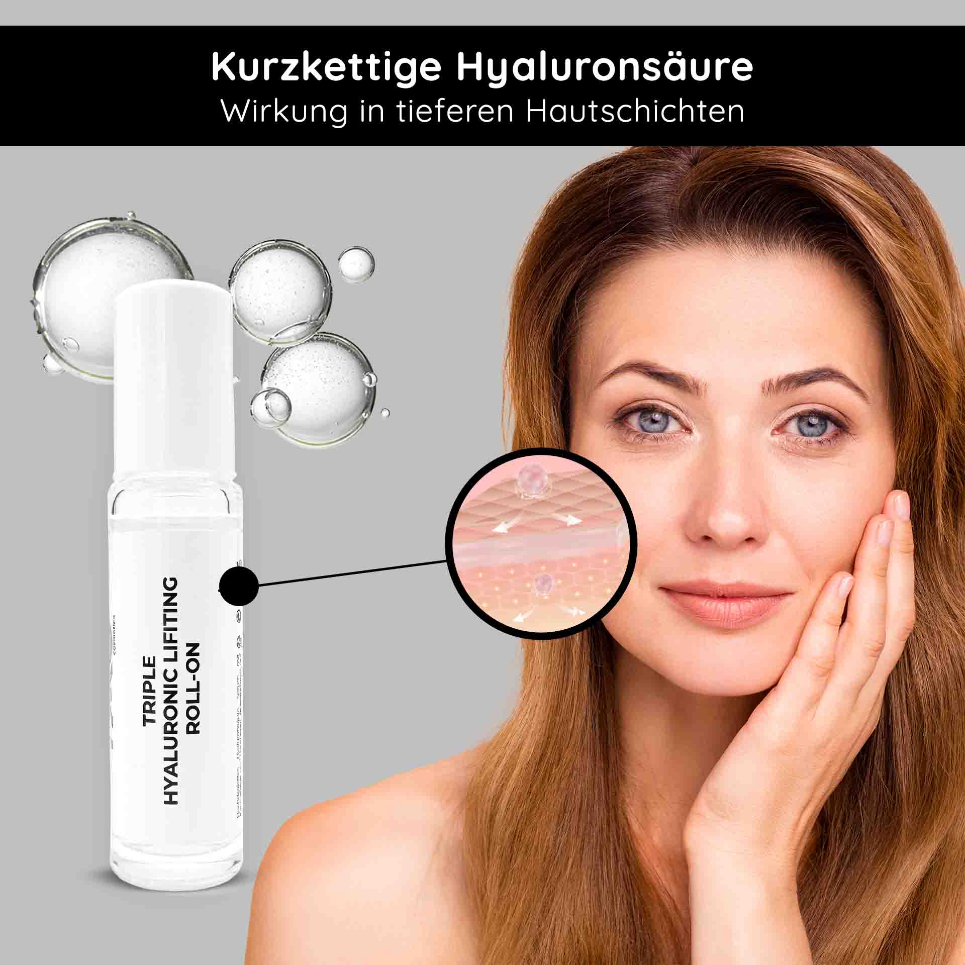 Triple Hyaluronic Serum Roll-On 10 ml mit 3-fach Hyaluronsäuren Roll-On mit dreifachem Hyaluron-Lifting-Serum mit Hyaluronsäure-Kügelchen und einer Frau, die das Serum auf ihr Gesicht aufträgt und dabei die tiefe Feuchtigkeitsversorgung der Haut und die Anti-Aging-Wirkung betont.